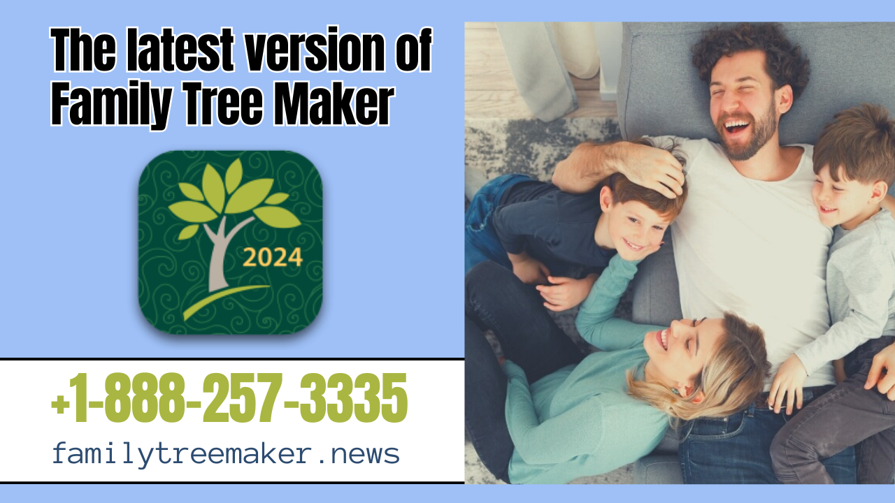 The Latest Version Of Family Tree Maker